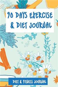 90 Days Exercise & Diet Journal