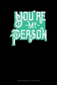 You're My Person