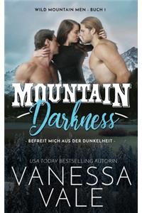 Mountain Darkness - befreit mich aus der Dunkelheit