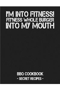 I'm Into Fitness - Fit'ness Whole Burger Into My Mouth