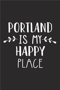 Portland Is My Happy Place