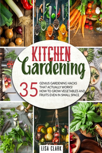 The Kitchen Gardening