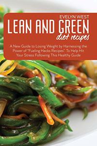 Lean and Green Diet Recipes