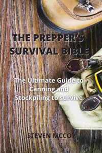 Prepper's Survival Bible