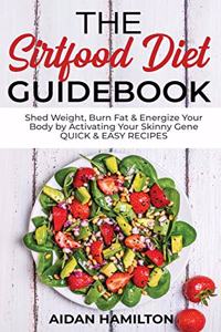 The Sirtfood Diet Guidebook