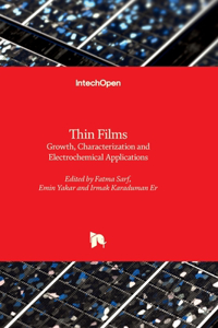 Thin Films - Growth, Characterization and Electrochemical Applications