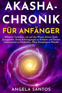 Akasha-Chronik für Anfänger