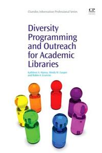 Diversity Programming and Outreach for Academic Libraries