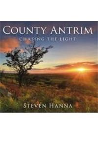 County Antrim: Chasing the Light