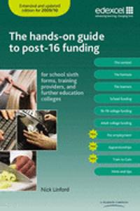 Hands-on Guide to Post-16 Funding 2009/10