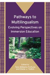 Pathways to Multilingualism