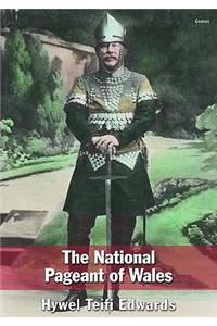 National Pageant of Wales, The