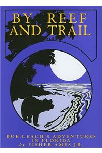 By Reef and Trail