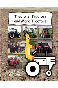 Tractors, Tractors and More Tractors
