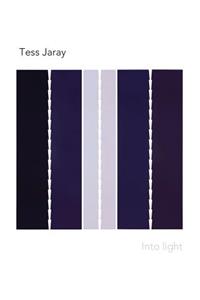 Tess Jaray: Into Light