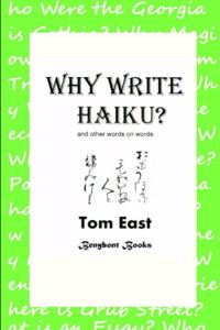 Why Write Haiku?