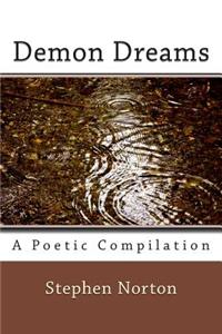 Demon Dreams: A Poetic Compilation