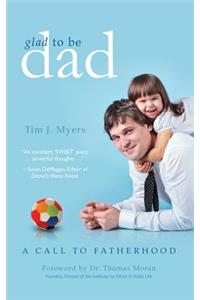 Glad to Be Dad
