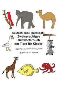 Deutsch-Tamil (Tamilisch) Zweisprachiges Bildwörterbuch der Tiere für Kinder