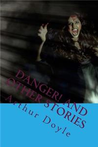 Danger! and Other Stories