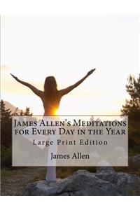 James Allen's Meditations for Every Day in the Year