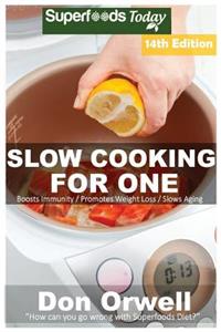 Slow Cooking for One