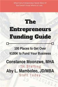 Entrepreneurs Funding Guide