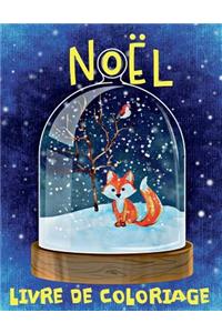 ? Noël ? Livre de Coloriage Noël ? (Livre de Coloriage 9 ans)