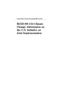 Rced98154 Climate Change: Information on the U.S. Initiative on Joint Implementation