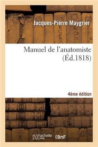 Manuel de l'Anatomiste 4e Édition