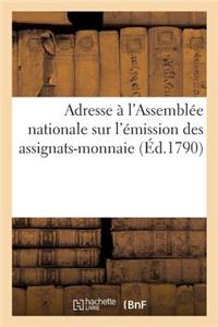 Adresse de la Section de l'Oratoire À l'Assemblée Nationale, Sur l'Émission Des Assignats-Monnaie