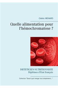 Quelle alimentation pour l'hémochromatose ?