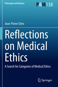 Reflections on Medical Ethics