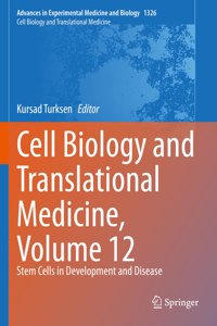 Cell Biology and Translational Medicine, Volume 12