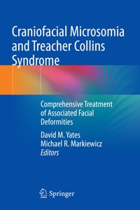 Craniofacial Microsomia and Treacher Collins Syndrome