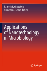 Applications of Nanotechnology in Microbiology