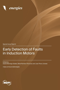 Early Detection of Faults in Induction Motors