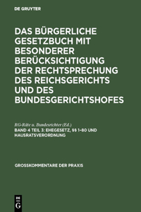 Ehegesetz, §§ 1-80 und Hausratsverordnung