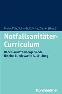Notfallsanitater-Curriculum: Baden-Wurttemberger Modell Fur Eine Bundesweite Ausbildung