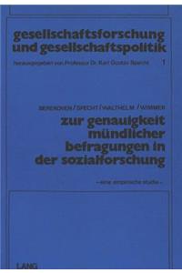 Zur Genauigkeit Muendlicher Befragungen in Der Sozialforschung