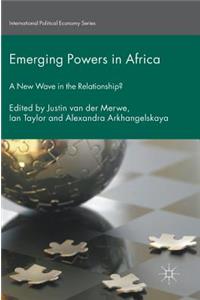 Emerging Powers in Africa