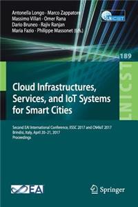 Cloud Infrastructures, Services, and Iot Systems for Smart Cities