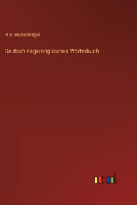 Deutsch-negerenglisches Wörterbuch