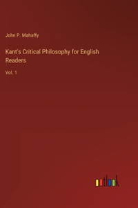 Kant's Critical Philosophy for English Readers