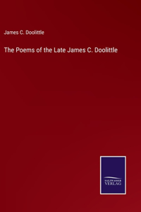 Poems of the Late James C. Doolittle