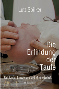 Erfindung der Taufe