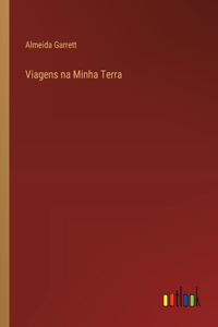 Viagens na Minha Terra