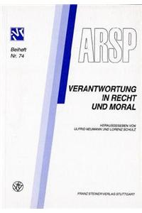 Verantwortung in Recht Und Moral