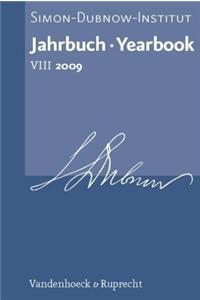 Jahrbuch Des Simon-Dubnow-Instituts / Simon Dubnow Institute Yearbook VIII (2009)