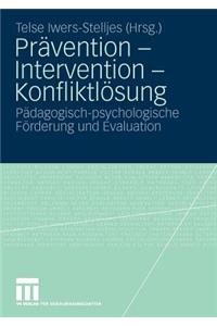 Prävention - Intervention - Konfliktlösung